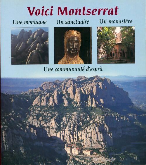 Voici Montserrat - Collectif - Livre