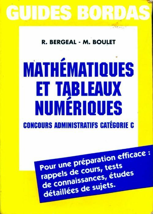 Mathématiques et tableaux numériques - R Bergeal - Livre