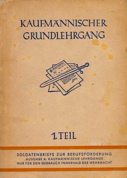 Kaufmannischer grundlehrgang 1 : Teil - Inconnu - Livre