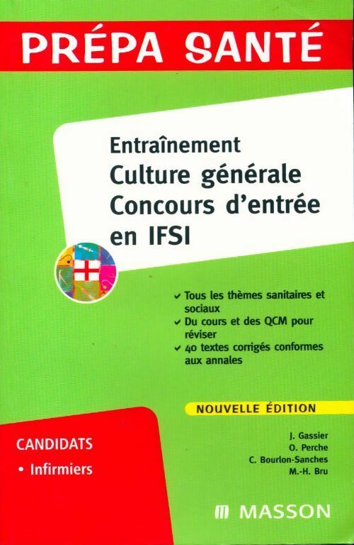 Entraînement culture générale. Concours d'entrée en IFSI - J. Gassier - Livre