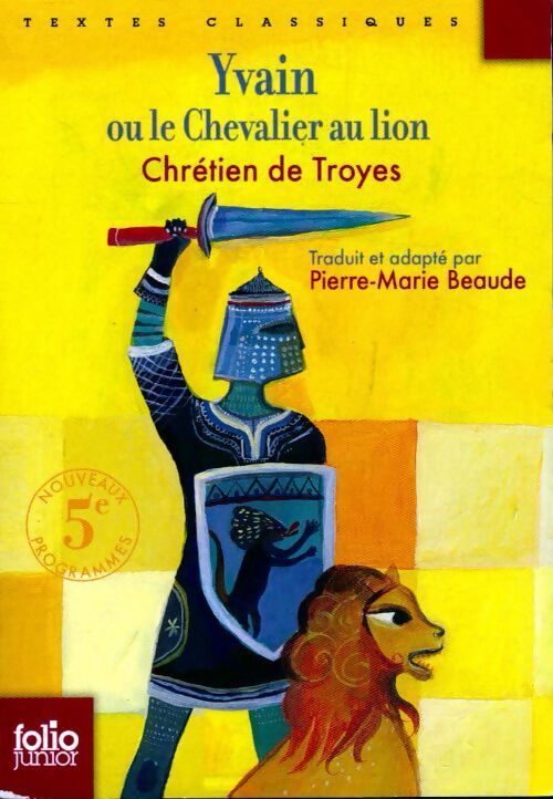 Yvain ou le chevalier au lion - Chrétien de Troyes - Livre