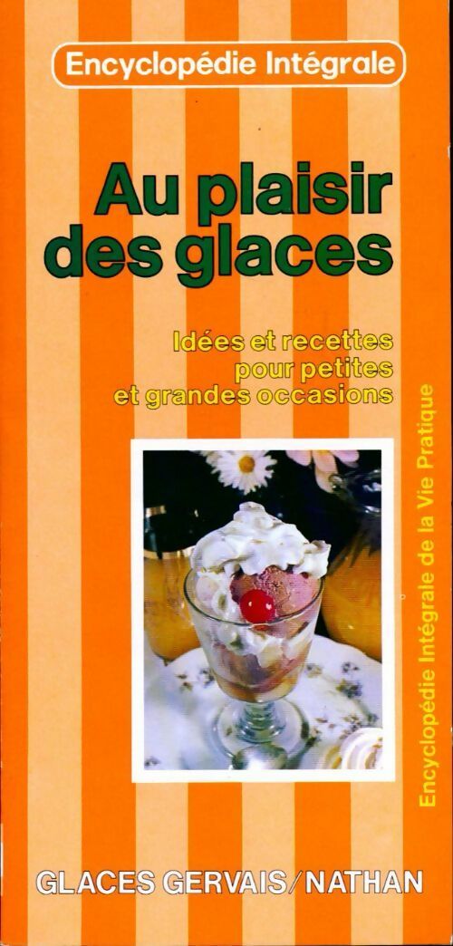Au plaisir des glaces - Noël Vilsan - Livre