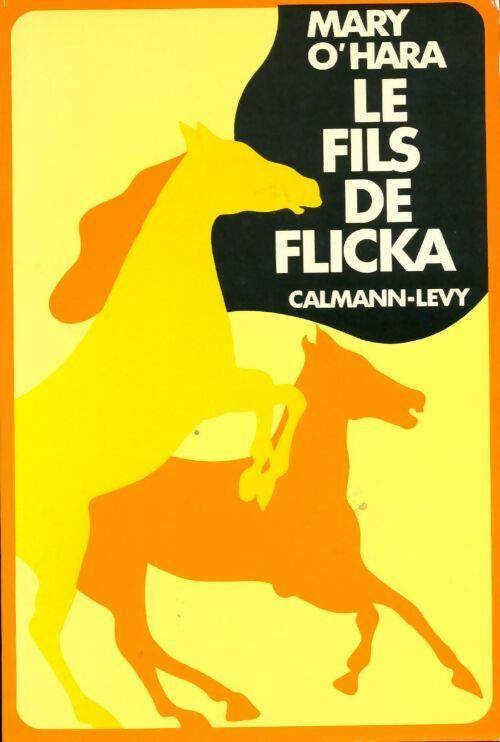 Le fils de Flicka - Mary O'Hara - Livre
