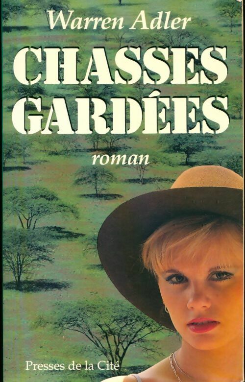 Chasses gardées - Warren Adler - Livre