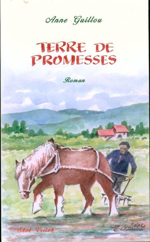 Terre de promesses - Anne Guillou - Livre