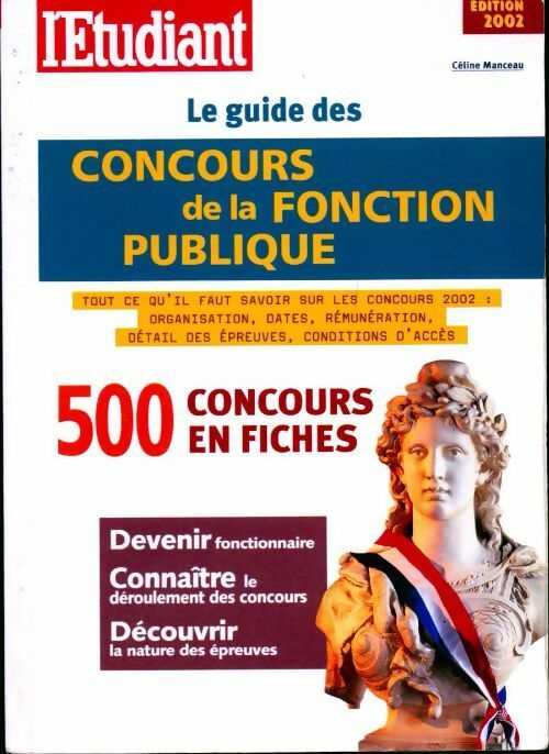 Le guide des concours de la fonction publique 2002 - Céline Manceau - Livre