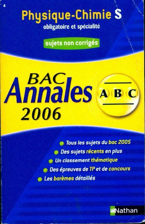 Physique chimie Terminal S obligatoire et spécialité Sujets non corrigés 2006 - Michel Faye - Livre