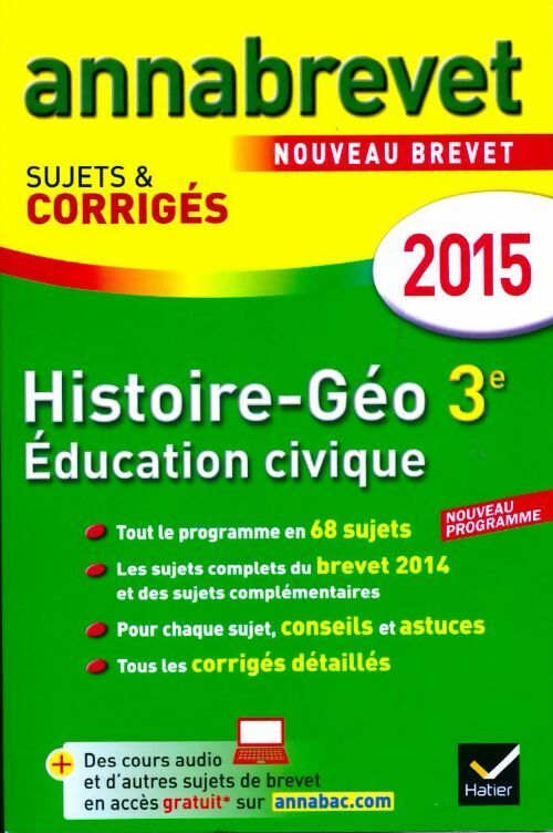 Histoire-géographie Éducation civique 3e : Sujets et corrigés 2015 - Christophe Clavel - Livre