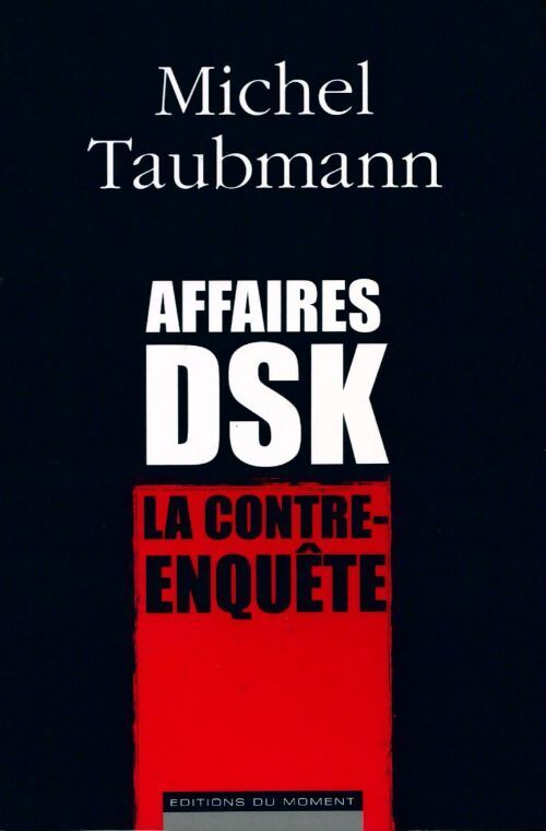 Affaire DSK - Michel Taubmann - Livre