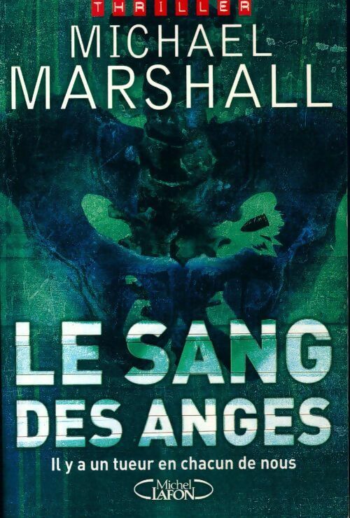 Le sang des anges - Michael Marshall - Livre