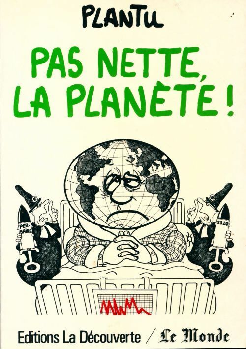 Pas nette, la planète ! - Plantu - Livre