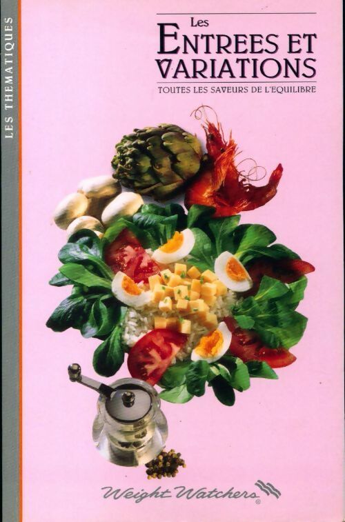 Les entrées et variations - Weight Watchers - Livre
