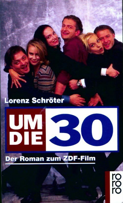 Um die 30 - Lorenz Schröter - Livre