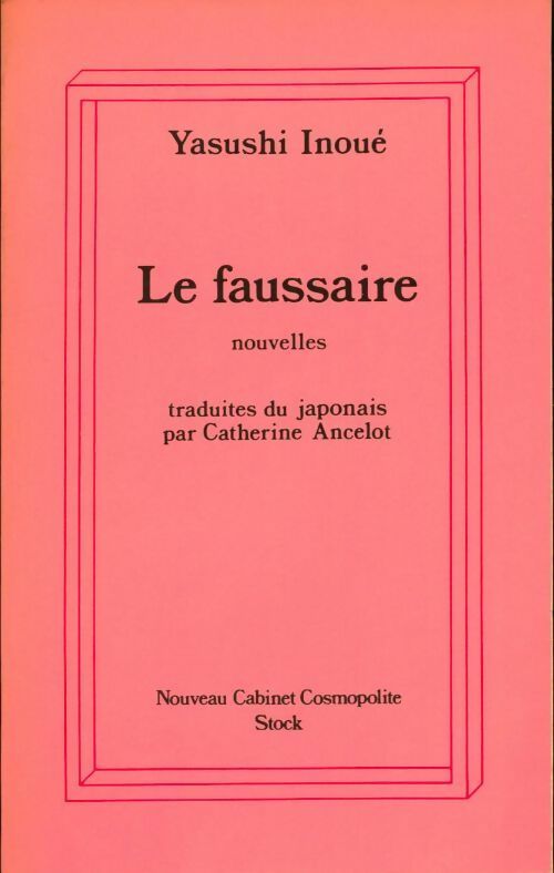 Le faussaire - Yasushi Inoué - Livre