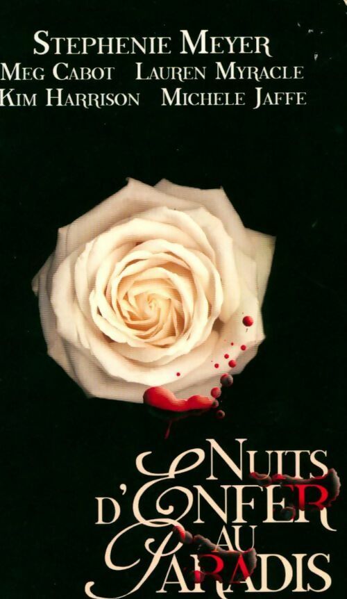 Nuits d'enfer au paradis - Stephenie Meyer - Livre