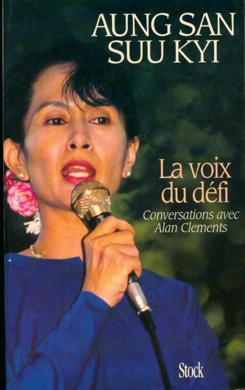 La voix du défi - Aung San Suu Kyi - Livre