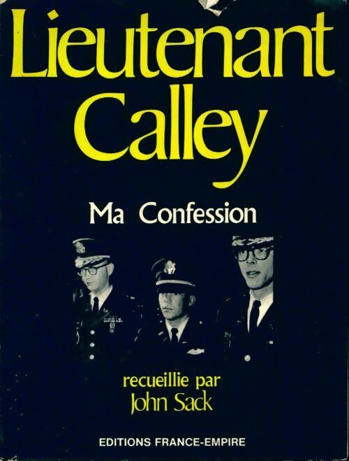 Ma confession - Lieutenant Calley - Livre