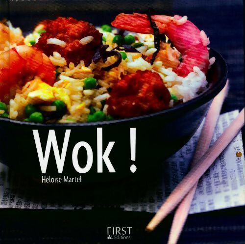 Wok ! - Héloïse Martel - Livre