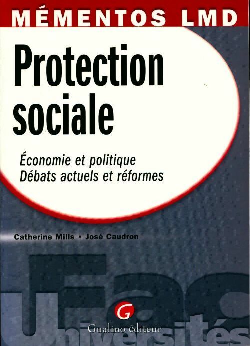 Protection sociale. Economie et politique, débats actuels et réformes - Collectif - Livre