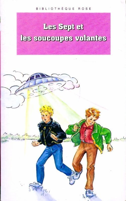Les Sept et les soucoupes volantes - Enid Blyton, Evelyne Lallemand - Livre