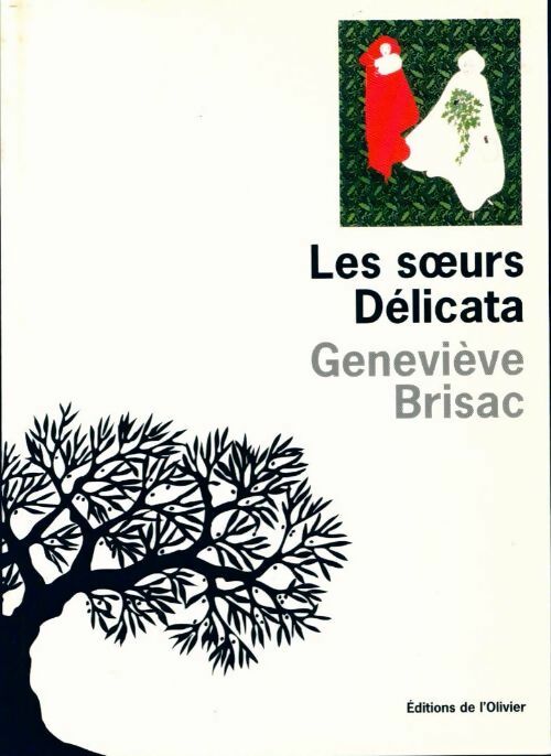 Les soeurs Délicata - Geneviève Brisac - Livre