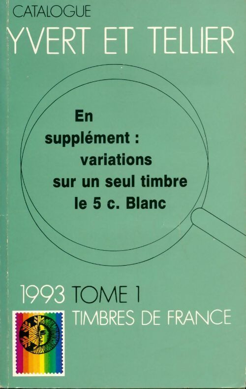 Catalogue timbres de france 1993 Tome I - Collectif - Livre