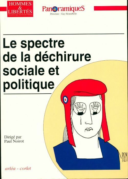 Le spectre de la déchirure sociale et politique - Collectif - Livre