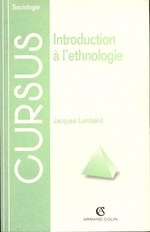 Introduction à l'ethnologie - Jacques Lombard - Livre