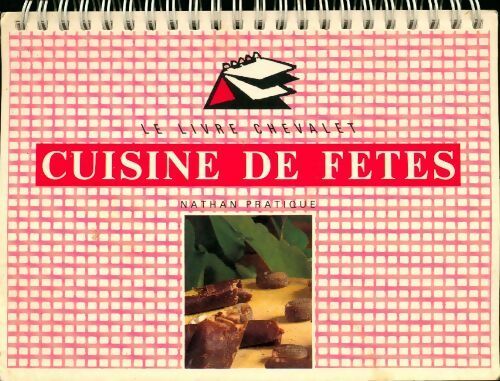 Cuisine de fêtes - Collectif - Livre
