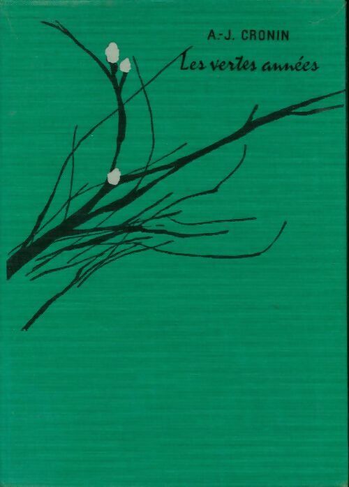 Les vertes années - Archibald Joseph Cronin - Livre