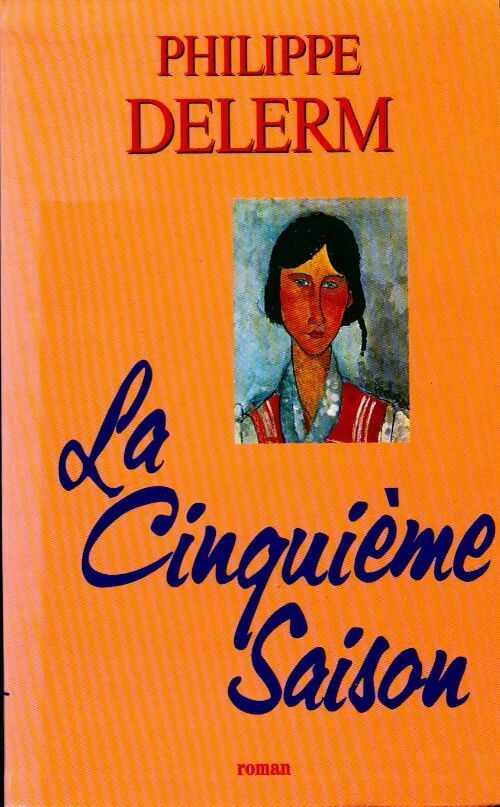 La cinquième saison - Philippe Delerm - Livre