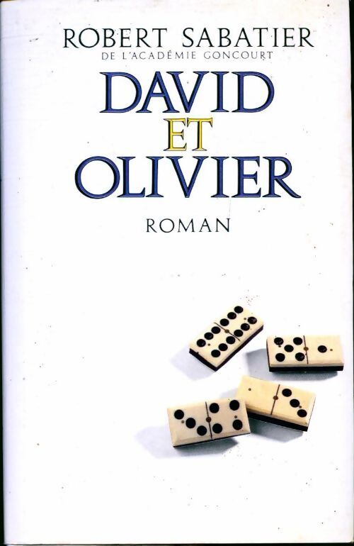 David et Olivier - Robert Sabatier - Livre
