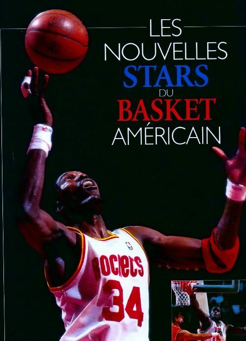 Les nouvelles stars du basket américain - Stéphane Mislin - Livre