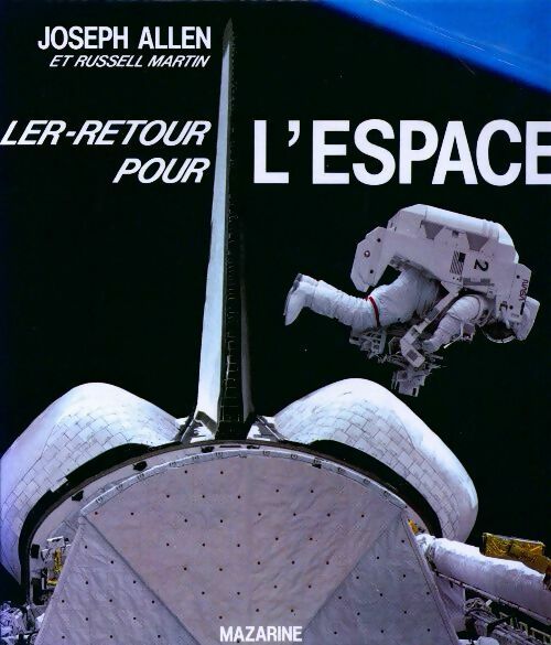 Aller-retour pour l'espace - Joseph Allen - Livre