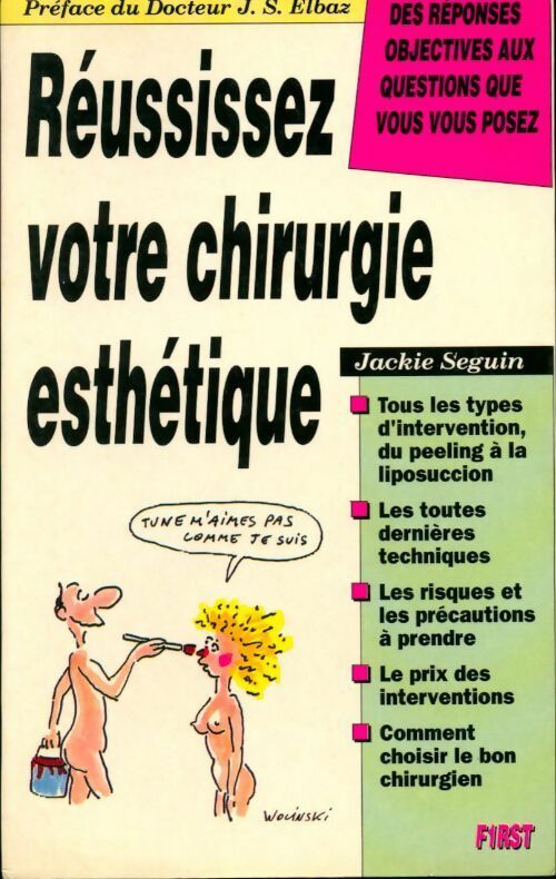 Réussissez votre chirurgie esthétique - Jackie Séguin - Livre