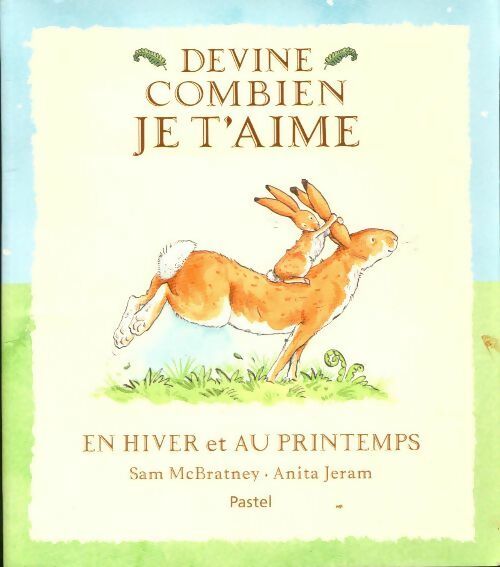 Devine combien je t'aime - Sam Mcbreatney - Livre