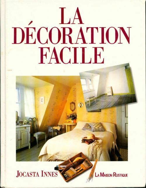 La décoration facile - Jocasta Innes - Livre