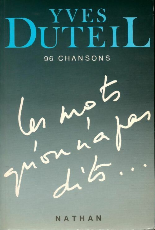 Les mots qu'on n'a pas dits - Yves Duteil - Livre