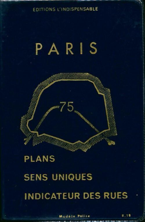 Paris plans sens uniques indicateur des rues - Collectif - Livre