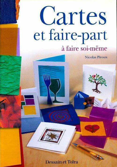 Cartes et faire-part à faire soi-même - Nicolas Piroux - Livre