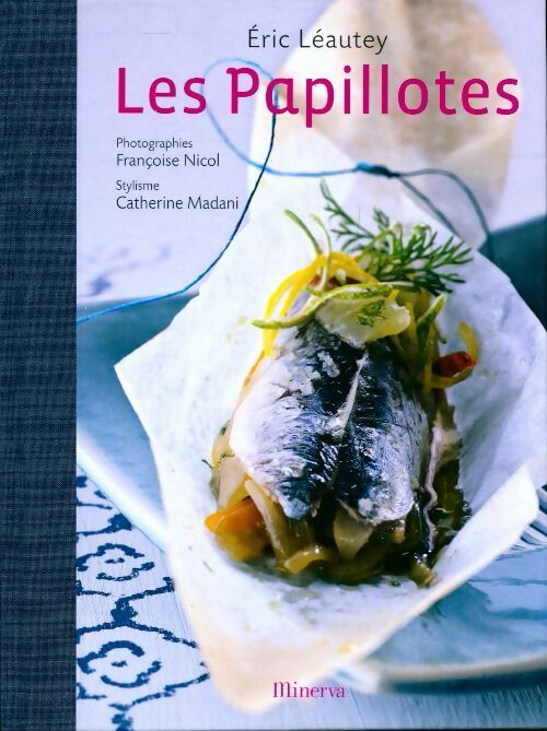 Les papillotes - Eric Léautey - Livre