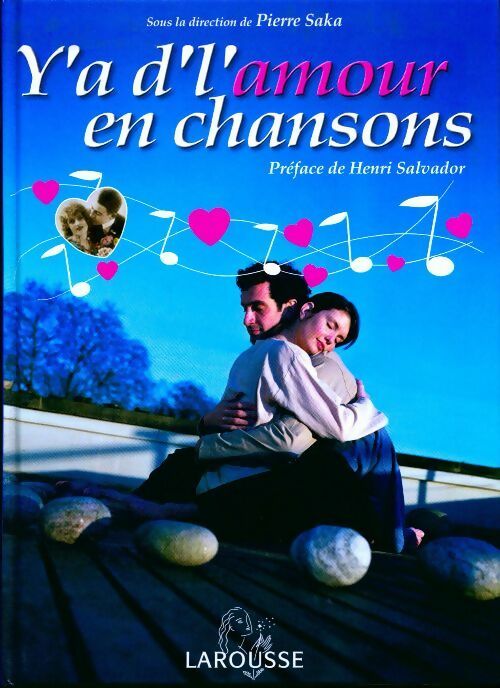 Y'a de l'amour en chansons - Pierre Saka - Livre