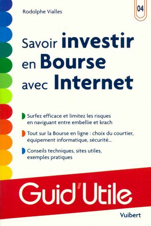 Savoir investir en bourse avec internet - Rodolphe Vialles - Livre