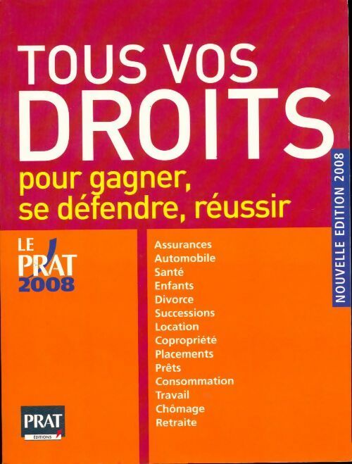 Tous vos droits pour gagner, se défendre, réussir. 2008 - Isabelle Resmond-Michel - Livre