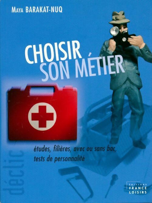 Choisir son métier - Maya Nuq-Barakat - Livre