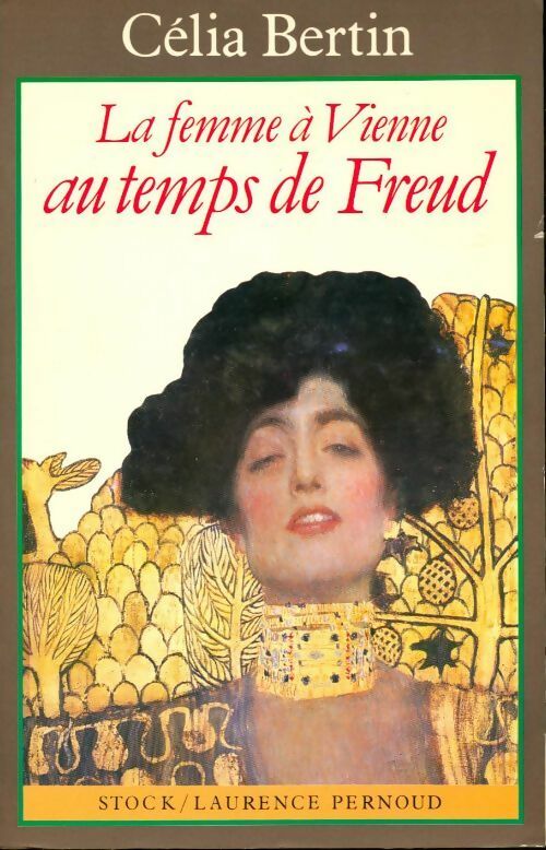 La femme à Vienne au temps de Freud - Célia Bertin - Livre