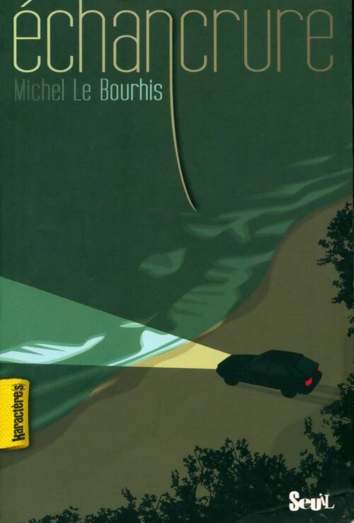 Echancrure - Michel Le Bourhis - Livre