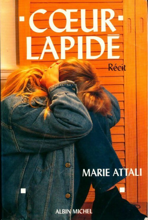 Coeur lapidé - Marie Attali - Livre