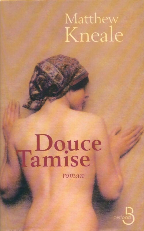 Douce Tamise - Matthew Kneale - Livre