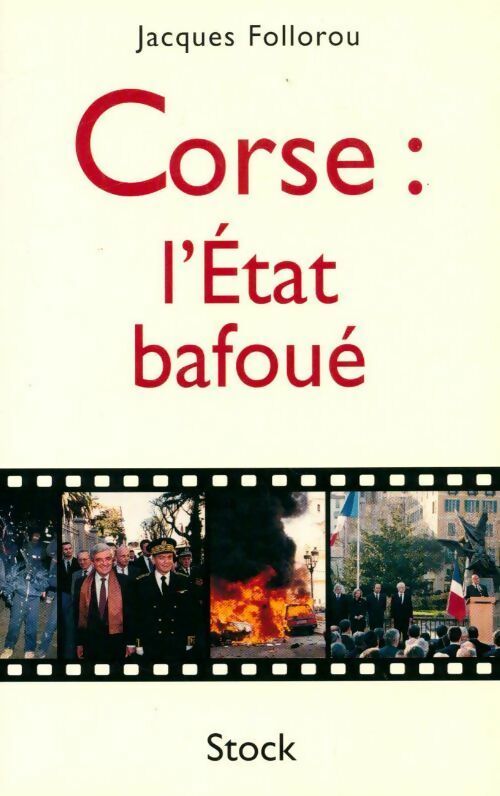 Corse: l'état bafoué - Jacques Follorou - Livre